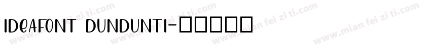 ideafont dundunti字体转换